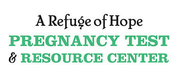 A Refuge of Hope Pregancy Test and Resource Center